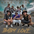 Baby Love (feat. Wise SC Tego SC Nack & Lion)(Explicit)