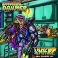 Daniel Dahmer、Lil' Flip、Gangsta Boo - Trap a Holics (Explicit)