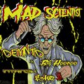 Big Hoodoo、Demintid、fetuz、Intrinzik - Mad Scientist (feat. Big hoodoo, fetuz & Intrinzik) (Explicit)
