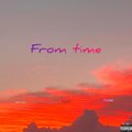 Jeffrey、Baby Owg - From Time 2 (feat. Jeffrey)(Explicit)
