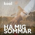 Kool - Ha mig sommar