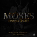 Rey One、Manson、Chino Montana rd - Moses (feat. Manson & Chino Montana RD)(Explicit)