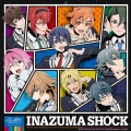 INAZUMA SHOCK (サクタスケ Ver.)