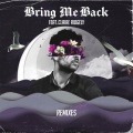 Bring Me Back (feat. Claire Ridgely)(N3WPORT Remix)