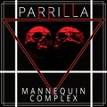Parrilla - Mannequin Complex