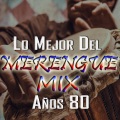 Dj Latino Mix - Los Mejores Merengues Años 80 Mix