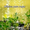 Música para regar