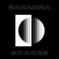 Spaces - Sahanna