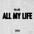 Pollari - All My Life (Explicit)