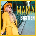 Fillipian、Bastien、Tomi - Mama