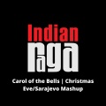 Mayukha Kashyap、Justin Tranter、Ishan Varma、Michael Busbee、Indianraga、Gwen Stefani、Shivam Pathak、Mahesh Raghvan - Carol of the Bells Christmas Eve - Narabhairavi - Trisram Tala (Mashup)