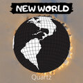 Quartz - New World