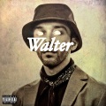 Walter (Explicit)