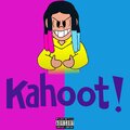 Yung Tripp、Kahoot!、Donovan Matute - Kahoot! (Explicit)