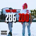 Yung Tidus、RTG - 286ZOO(feat. RtG) (Explicit)