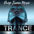 Electronic - Drop Trance Music