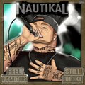 Nautikal - Mama Said (Explicit)