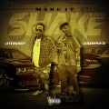 Make It Shake (feat. JMoney)(Explicit)