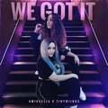 Amiccella、Tinywiings - We Got It (Explicit)