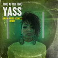 yass - Time After Time (NikodeVries&zheezRemix)