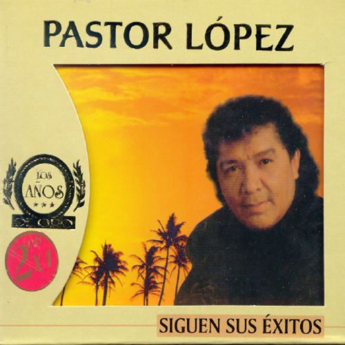 Pastor López - Traicionera