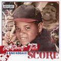 SCORE (feat. Bino Rideaux) [Explicit]