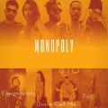 Monopoly (feat. Elgrandetoto & 7ari)(Explicit)