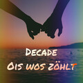 Decade - Ois wos zöhlt