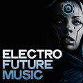 Electronic - Electro Futuro Music