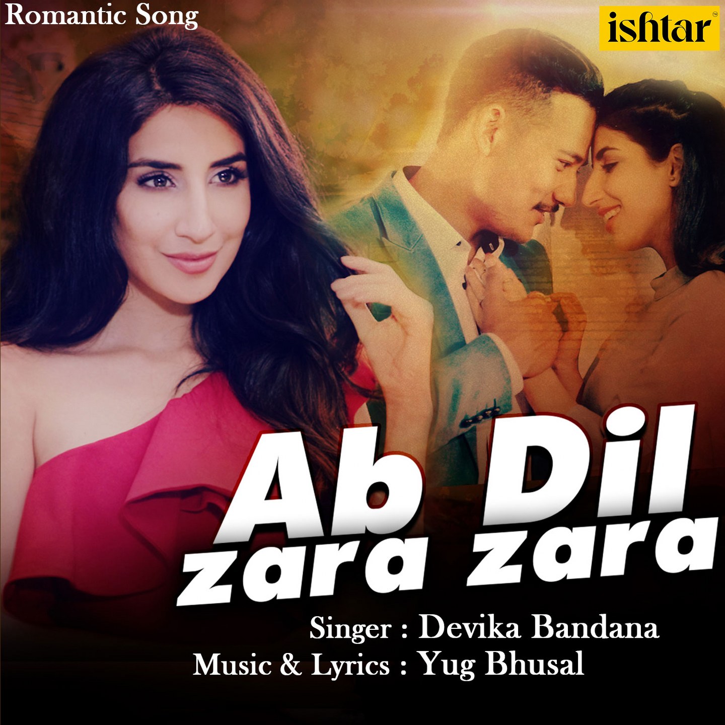 Devika Bandana - Ab Dil Zara Zara