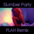 Slumber Party ((Remix)(Explicit))