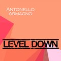 Antonello Armagno - Level Down