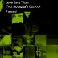 Sekrett Scilensce - Love Less Than One Moment's Second Passed (L.L.T.O.M.S.P.)