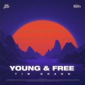 Sam Bombeeck、Tim Verhaegen、Tim Grand、Jim Van Hoof - Young & Free