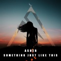 Asher - Something Just Like This