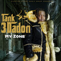 Tank3DaDon - My Zone (Explicit)