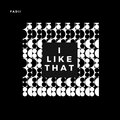 Josh Fawaz - I Like That