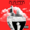 Champions (feat. M.I & N.H)(Explicit)