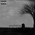 Dayz Dead - Greyfading (Explicit)