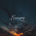 Loners