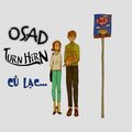Turn Hirn、OSAD - Củ Lạc