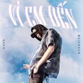OSAD - Vì Em Đến