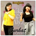 Tika、Alya - Curhat