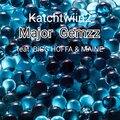 MAINE、Katchtwiin2、BiGG HOFFA - Major Gemzz