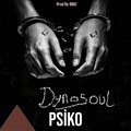dynosoul、ORD-Z - PSIKO (feat. ORD-Z)