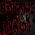 Drop the Anchor