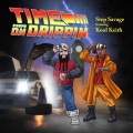 Time Keeps On Drippin' (feat. Kool Keith)(Explicit)