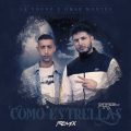 LA YOUNG、El Krtl、Omar Montes - Como Estrellas