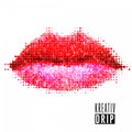 Drip (Explicit)