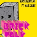 BRICK TALK (Explicit)